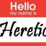 HERETIC