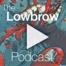 lowbrowpodcast